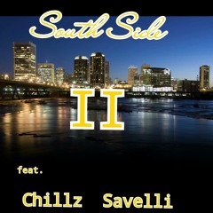 South Side (part II) feat. Chillz Savelli