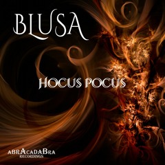 Hocus Pocus (Original Mix) [ABRACADABRA Recordings]