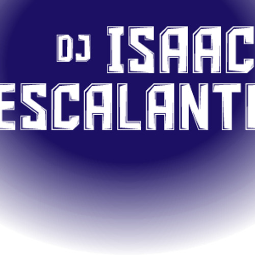 Isaac escalante & Alain Jackinsky feat Michael G-Excuse My Beauty