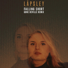Lapsley - Falling Short (Gone Deville Remix)