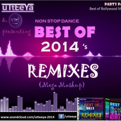 Party Pack - Best of 2014 's Remixes (Mega Mashup)