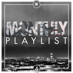 Monthly Playlist #04