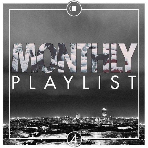 Monthly Playlist #04