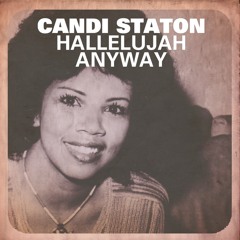 Candi Staton - Hallelujah Anyway (larse vocal mix - flep club edition)