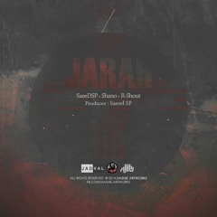 Jarah(saeedsp Ft Shano & R-Shout)