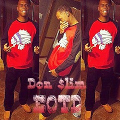 Don $lim -EOTD Prod.{Shmo Beats}