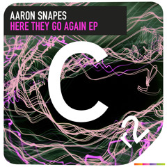 Aaron Snapes - Here They Go Again