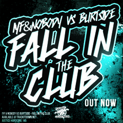 [JH145] IYF & Nobody Vs Burtside - Fall In The Club (OUT NOW)