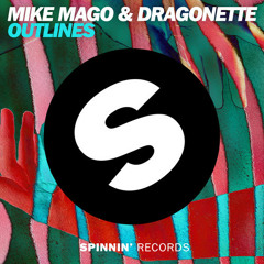 Mike Mago & Dragonette - Outlines (Redondo Remix)