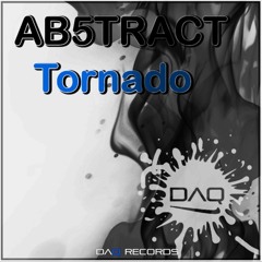 AB5TRACT - Tornado (Original Mix) [Available Soon]