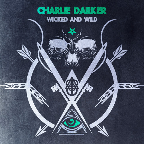 Wicked And Wild (Original Mix)