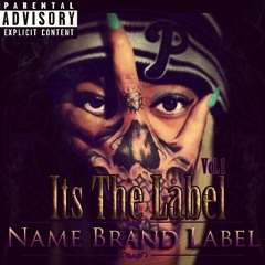 06. Name Brand Label - We Ridin Ft Richy Gwalego, Quel, Young Set