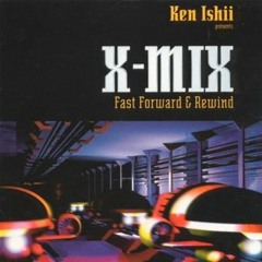X-Mix 8  Ken Ishii - Fast Forward & Rewind  1997