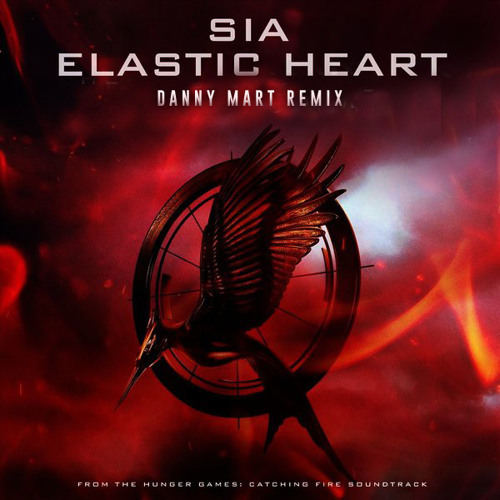 Sia - Elastic Heart (Danny Mart 2015 Remix) FREE DOWNLOAD