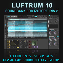 New Presets for iZotope Iris 2
