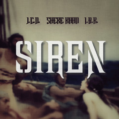 Siren ft. IBR, ShereKhan
