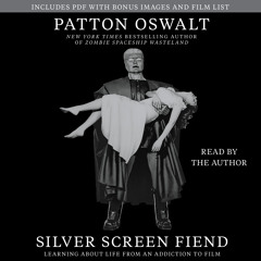 Patton Oswalt on his audiobook SILVER SCREEN FIEND