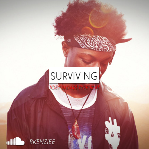 Joey Bada$$ / Flatbush ZOMBiES Type Beat - Surviving (Prod By. R Kenziee)