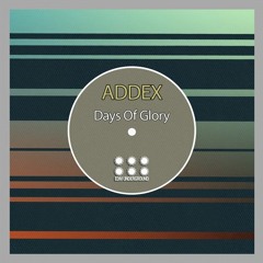 03. Addex - Closure (Original Mix) - Out Now On Beatport