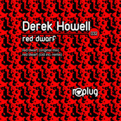 Derek Howell - Red Dwarf (Original Mix)