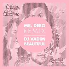 Dj Vadim & The Electric - Beautiful (Mr.Dero Remix)