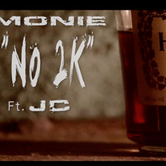 No 2K - Monie x JC
