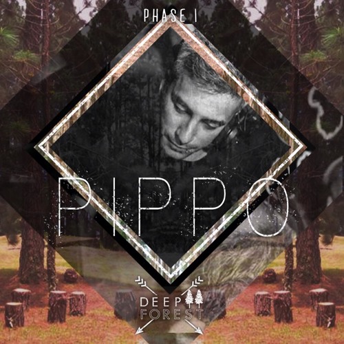 PIPPO VOKODEK @ PREVIEW DEEP FOREST