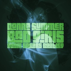 Donna Summer - Bad Girls (Adam Spears Bootleg)