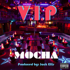 VIP (Prod. By Jack Ellis)