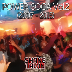 POWER SOCA Vol.2 (2007 - 2015)