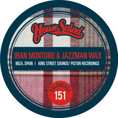 House Saladcast 151 - Iban Montoro & Jazzman Wax