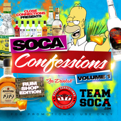 Soca Confessions Vol 1 (Rumshop Edition)