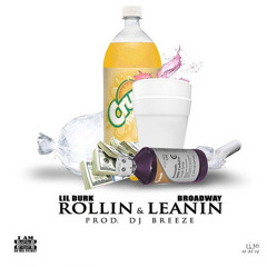 Lil Durk - Rollin & Leanin ft. Broadway (DigitalDripped.com)