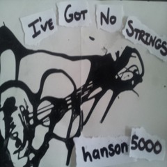I've Got No Strings