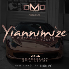@DMODeejay Presents - Official @Yiannimize Mix Part 2 -----> Follow Me On MixCloud: @DMODeejay