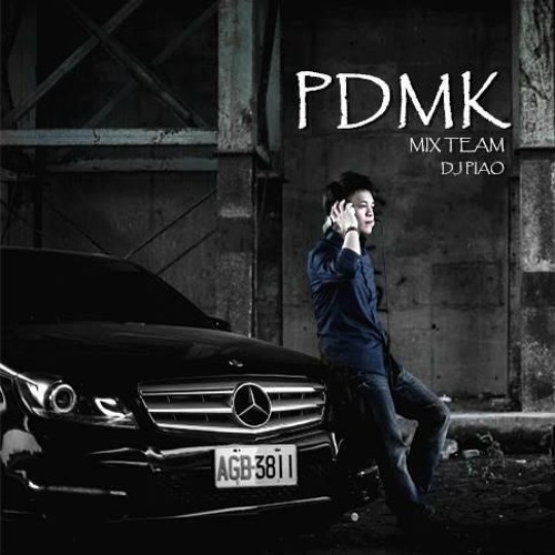 PDMK 【2015 DJ 飄哥 "囂極掰" 中英越HOUSE 】