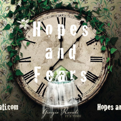 "It's Time" - Hopes and Fears - Clip audio - New Rock Album Available