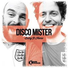 Disco Mister - Bring It Home