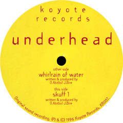 UNDERHEAD - Whirlrain Of Water (1997) - MASTER 2017 - COYOTE, UK