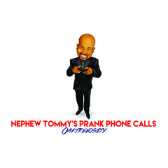 Nephew Tommy's Prank Phone Calls: Oaktreeosity