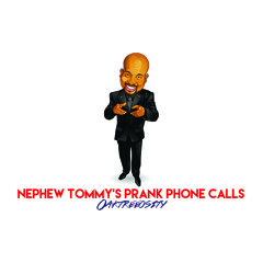 Nephew Tommy's Prank Phone Calls: Oaktreeosity