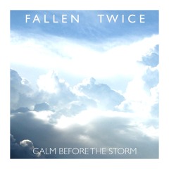 Calm Before The Storm