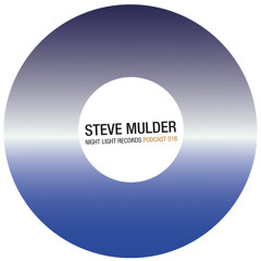 Steve Mulder - Night Light Records Podcast 016
