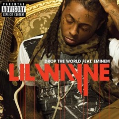 Lil Wayne - Drop The World ft. Eminem (Instrumental) [Prod. by Av1Beat$]