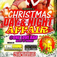 KING SHINE INTL AT THE ONE LOVE BAR, BATH ST THOMAS DEC 2K14