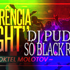 Coktel Molotov - Aderência Light (So Black Remix DJ Pudão) 98 bpm