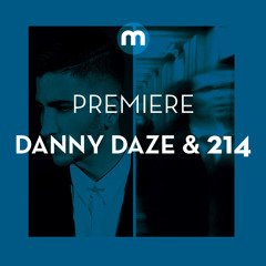 Premiere: Danny Daze & 214 'Las Caderas'