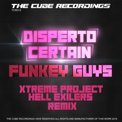 TCR015 : Disperto Certain - Funkey Guy (Xtreme Project Remix)