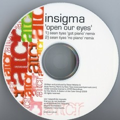 Insigma - Open your Eyes (Sean Tyas rework)