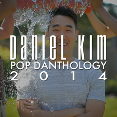 Pop Danthology 2014 - Daniel Kim (°MF.ProductionsXclusive°)